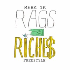 Rags To Riches (Freestyle)