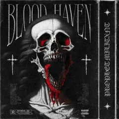 PROPHET X MILITXNT - BLOOD HAVEN