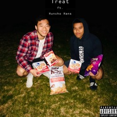 Treat ft. (Huncho Hans)