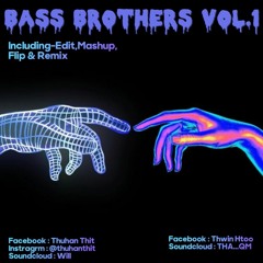 BassBrothers Vol.1 (Will & THA)
