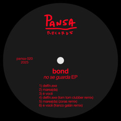 Bond - É Você