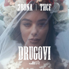 2BONA X THCF - DRUGOVI