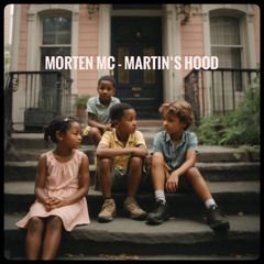 Morten MC - Martin's Hood