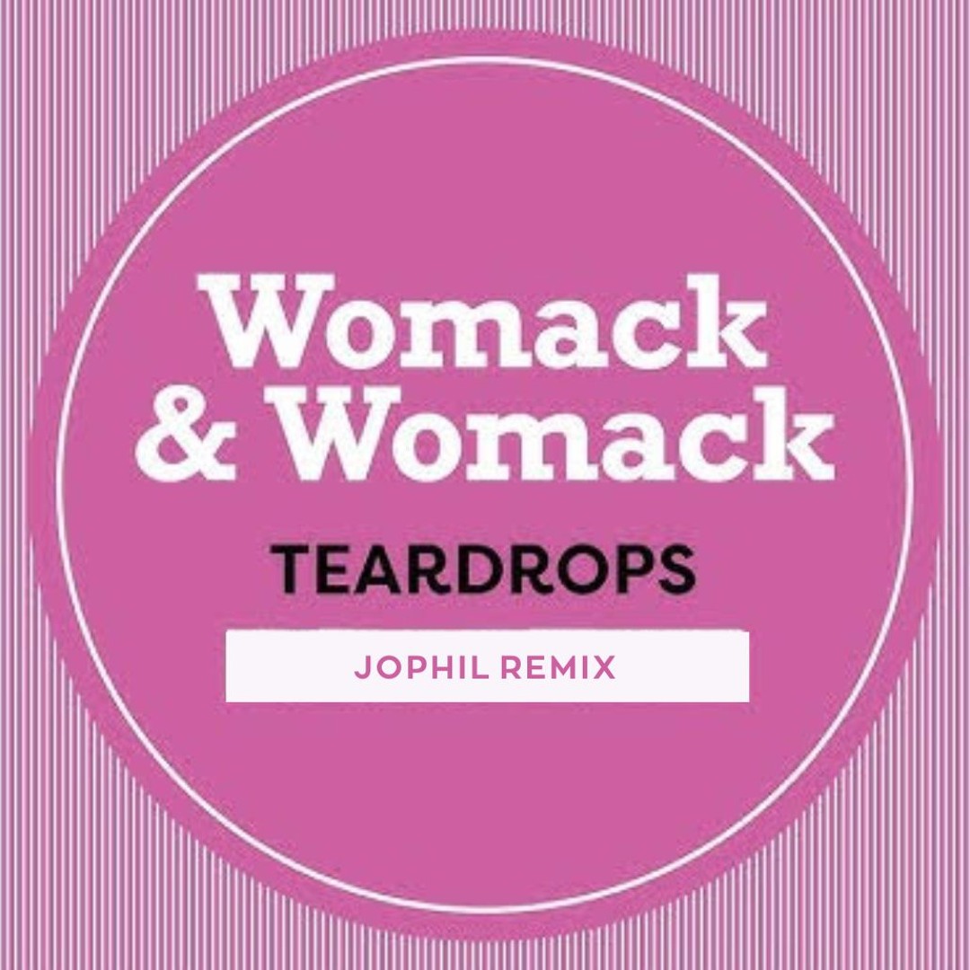 Stream Womack & Womack - Teardrops (Jophil Remix) by ARIMuzik