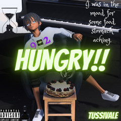 TussiVaLe- HUNGRY