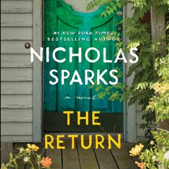 THE RETURN by Nicholas Sparks Read by Kyf Brewer - Audiobook Excerpt