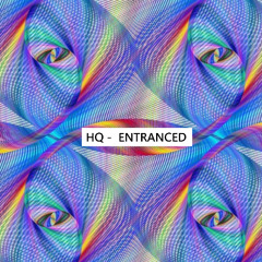 Entranced