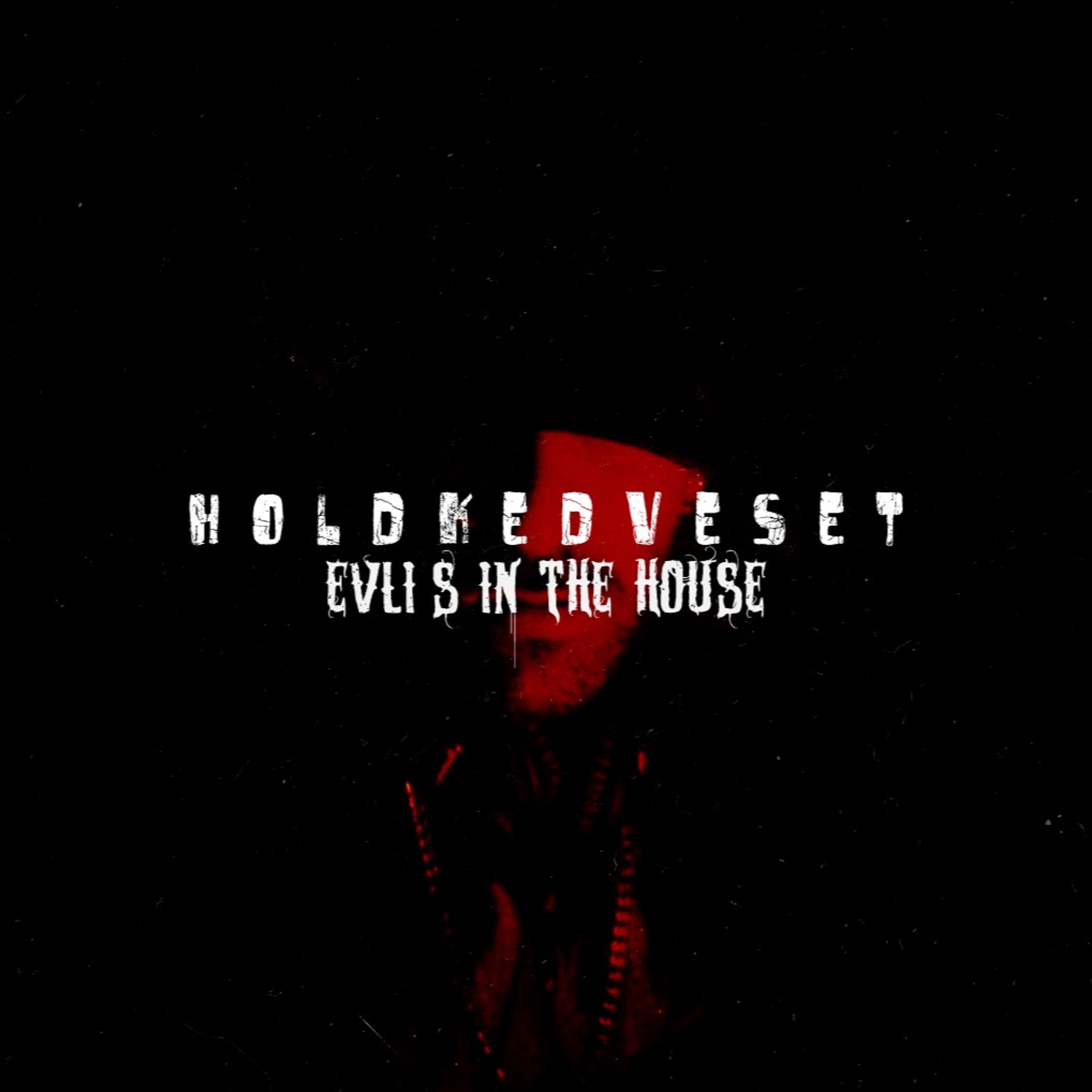 HOLDKEDVESET - Evil's In The House episode artwork