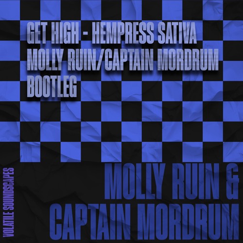 Get High (Molly Ruin & Captain Mordrum Bootleg) [ Free Download ]