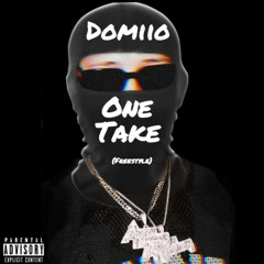 Domiio - One Take Freestyle (Giftmix)
