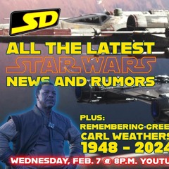 Star Wars News, Rumors and Theories! Carl Weathers to Bad Batch! Star Wars Podcast Day 2024!