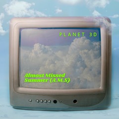 Almost Missed Summer (A.M.S.) EP