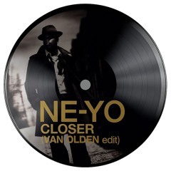 Ne-Yo - Closer (VAN OLDEN edit) [Free Download]