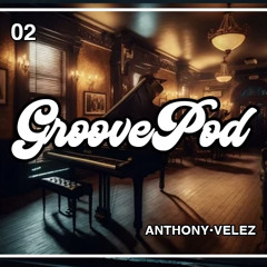 GroovePod: Vol. II