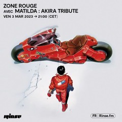 Zone Rouge avec Matilda : Akira Tribute - 03 Mars 2023