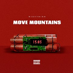Move Mountains - MikeThird