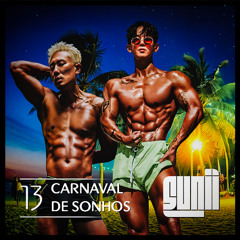 Vol. 13 - Carnaval de Sonhos