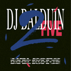 PREMIERE: DJ Balduin - 2 Five (Tibi Dabo Remix)