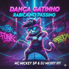 Dança Gatinho Rabisca No Passinho(MP3_160K).mp3