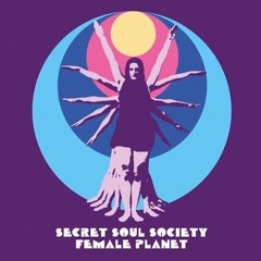 The Secret Soul Society - Female Planet: Paper Guest Mix