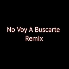 Santa Fe Flow Ft. El Perro De Hades - No Voy A Buscarte (Remix).