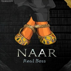 Naar By Real Boss | Coin Digital | New Punjabi Songs 2021