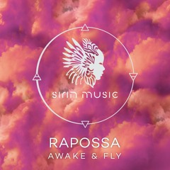 Rapossa - Awake & Fly (Zuma Dionys Remix)[SIRIN010]