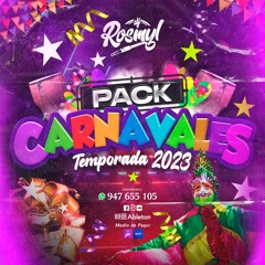 Pack Carnavales (2023) ✘ [ Dj ROSMYL EQ ]$ DEMO LINK EN DESCRIPCION