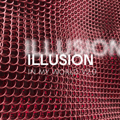 Illusion 2.0 Live Set