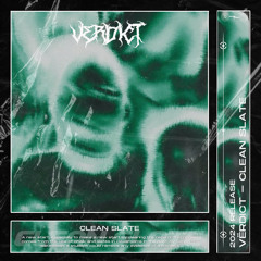 VËRDICT - CLEAN SLATE [FREE DL]
