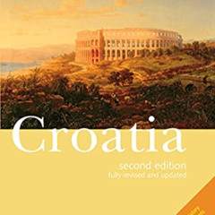 [FREE] KINDLE 📭 A Traveller's History of Croatia (Interlink Traveller's Histories) b