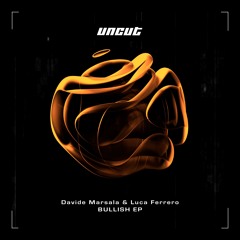 Davide Marsala, Luca Ferrero - Bullish (Original Mix) (PREVIEW)