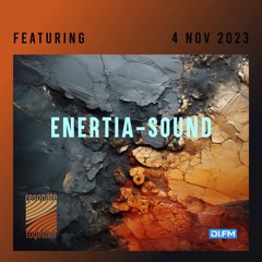 Enertia - Sound - Resonate Together Guest Mix  2023