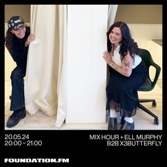 Ell Murphy B2B x3butterfly FOUNDATION FM