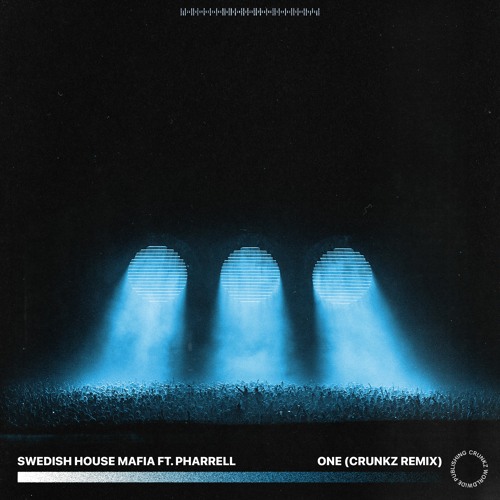 Stream Swedish House Mafia ft. Pharrell - One (Crunkz Remix) by Crunkz |  Listen online for free on SoundCloud