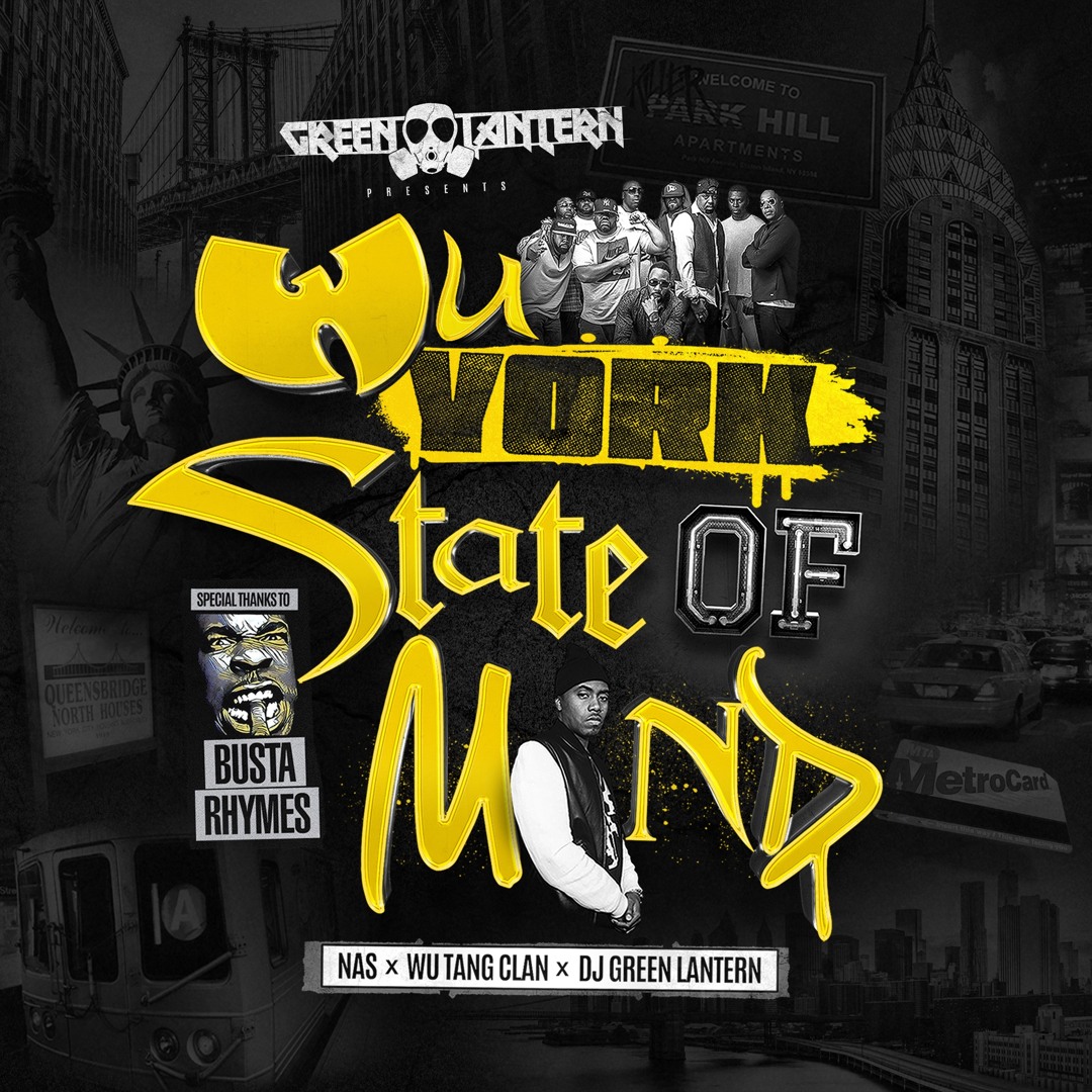 Stream Wu York State Of Mind Mix by DJ Green Lantern