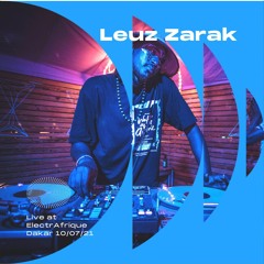 Leuz Zarak live at ElectrAfrique Dakar 10/07/2021