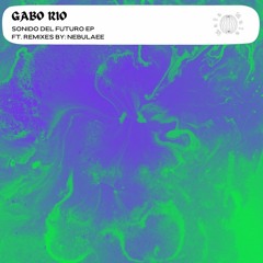 47# PREMIERE: Gabo Rio - Sexo En La Playa (Nebulaee Deep Dive Remix)[Mata & Mala]