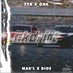 NKDRIFT. / Mad'L x D.ice