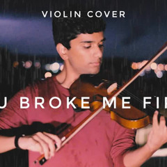 Tate McRae - you broke me first (Violin Cover) - Joel Sunny.