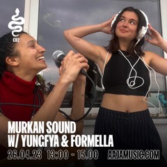 Murkan Sound w/ Yungfya + Formella - Aaja Channel 2 - 26 04 23