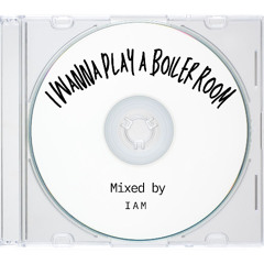 I WANNA PLAY A BOILER ROOM - NEW YEARS EVE MIX