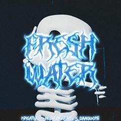 FRESH WATER feat. Medusmeistars & Daaguchii
