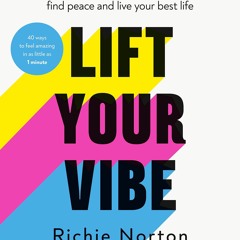 Ebook Lift Your Vibe: Eat, breathe and flow to sleep better, find peace and live your best life