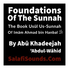 L25 Usul Us Sunnah By Abu Khadeejah 02092021