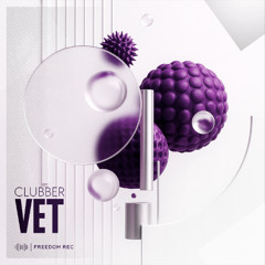 Clubber - Vet (Original Mix) Freedom Rec
