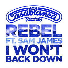 I Won't Back Down (feat. Sam James)