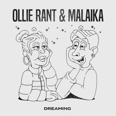Ollie Rant, Malaika - Dreaming
