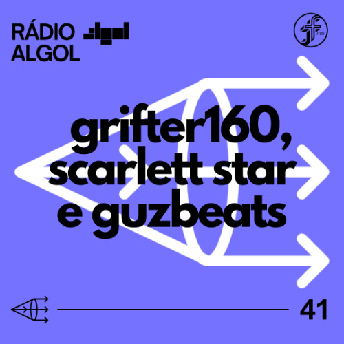 Rádio ALGOL #41 - GUZBEATS | GRIFTER160 | SCARLETT STAR [22.10.2024]