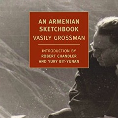 [Get] [EBOOK EPUB KINDLE PDF] An Armenian Sketchbook (New York Review Books Classics)